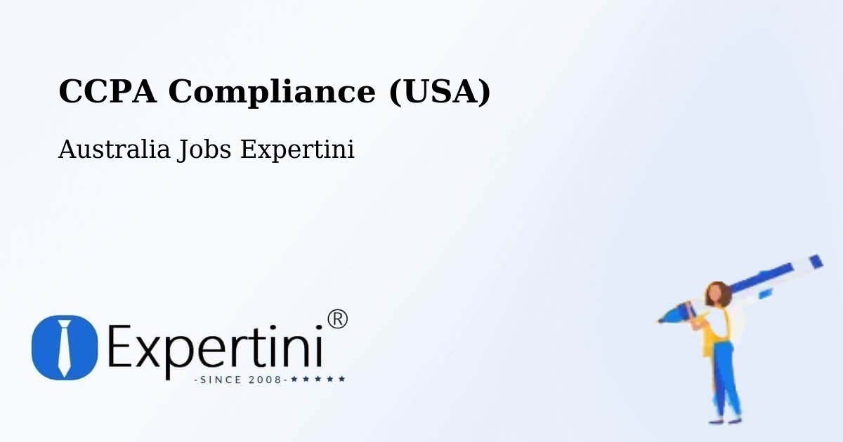 CCPA Compliance (USA) - Australia Jobs Expertini